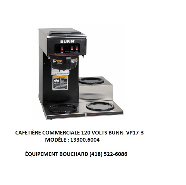 Cafetière machine à café commerciale Bunn VP17-3 avec 3 silex bas fonctionne sur le 120 volts prise nema 5-15p à remplissage d'eau sur le dessus idéal pour restaurant, café ou kisoque