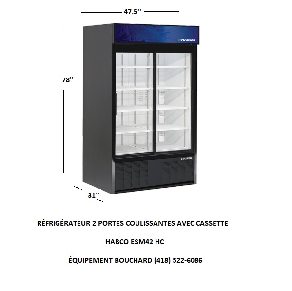 Réfrigérateur 2 portes vitrées coulissantes 48 pouces Habco ESM42HC avec compresseur à cassette idéal pour dépanneur, commerce mets préparés, dépanneur et restaurant
